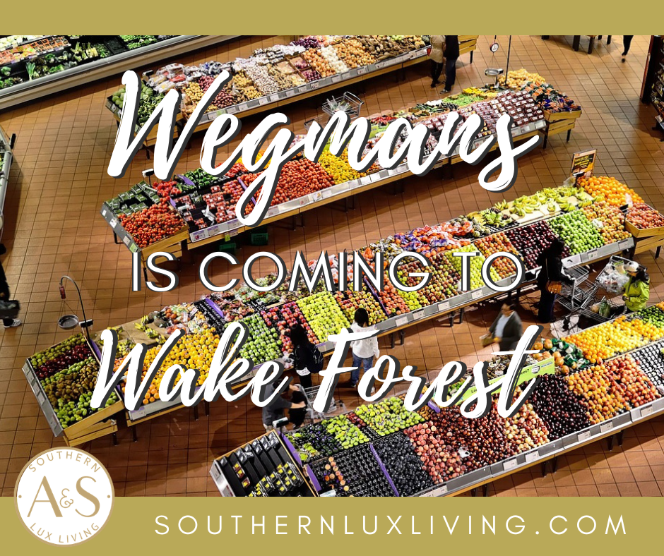 Wegmans Is Coming To Wake Forest!