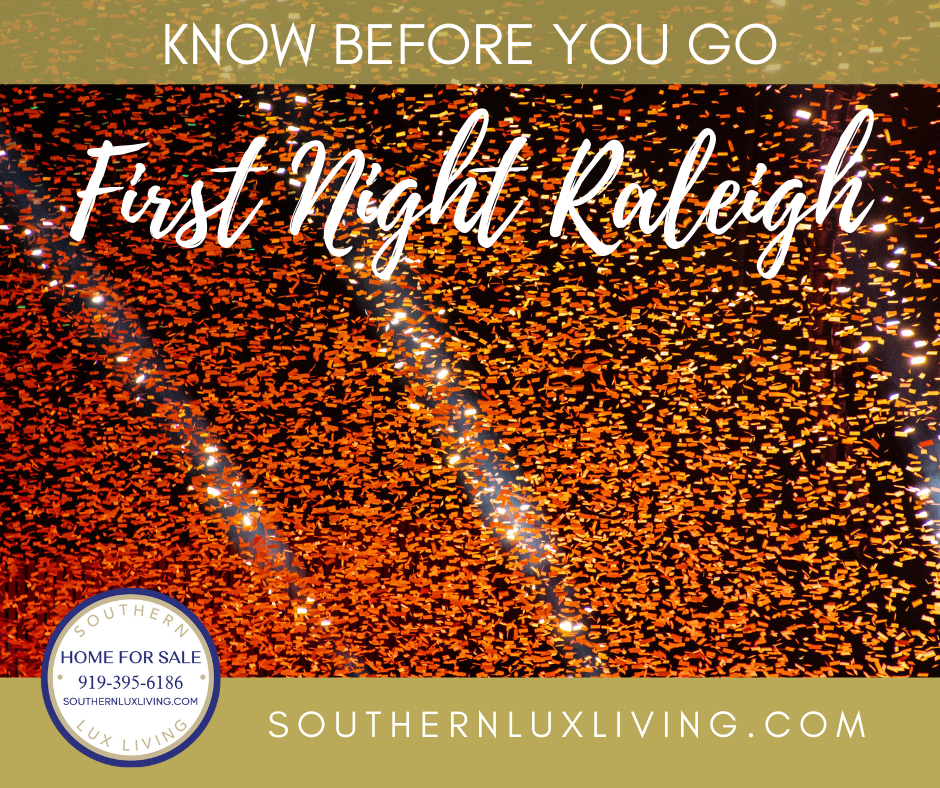 Know Before You Go – First Night Raleigh