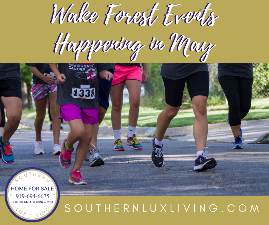 Wake Forest Events Happening In May