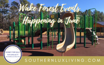 Wake Forest Events Happening in June