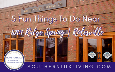 5 Fun Things To Do Near 6701 Ridge Spring | Rolesville, NC