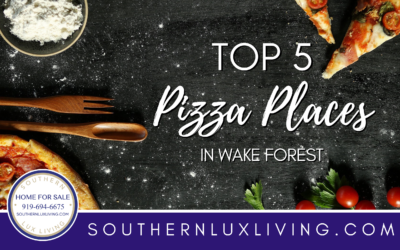 Top 5 Pizza Places in Wake Forest, NC