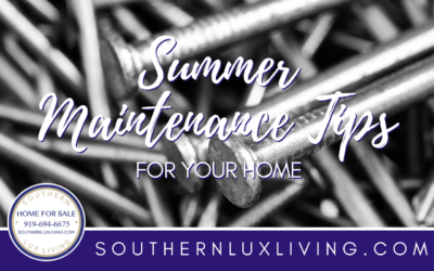 Summer Maintenance Tips For Your Home