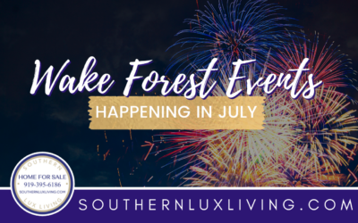 July Events Happening in Wake Forest