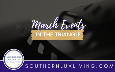 March Events in the Triangle