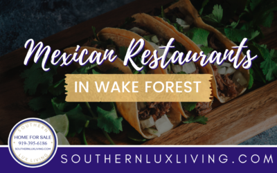 Mexican Restaurants in Wake Forest