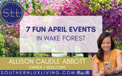 7 Fun April Events in Wake Forest