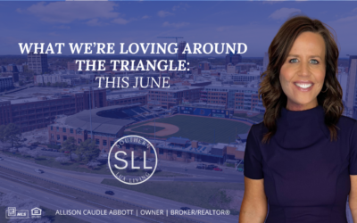 What We’re Loving Around the Triangle This June